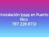 Instalación losas en Puerto Rico 